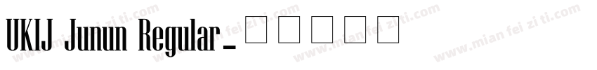UKIJ Junun Regular字体转换